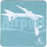 Brewhouse 

Airport TH 010